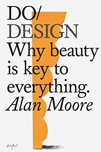 Do Design: Why Beauty is Key to Everything von Publishers Group UK